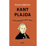 Kant Plajda / Şezlongda Saf Akıl