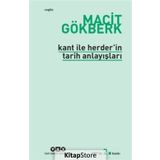 Kant ve Herder'in Tarih Anlayışları - Macit Gökberk