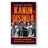 Kanun Dışında - Cengiz Erdinç , Murat Toklucu