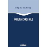 Kanuna Karşı Hile Hakkı Mert Doğu