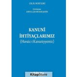 Kanuni İhtiyaçlarımız - Celal Nuri İleri