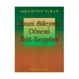 KANUNI SULTAN SÜLEYMAN DÖNEMİ TAHT KAVGALARI - ŞERAFETTİN TURAN
