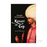 Kanuni ve Çağı - Christine Woodhead Metin Kunt