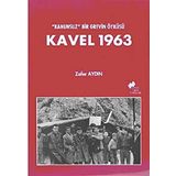 KANUNSUZ BIR GREVIN ÖYKÜSÜ KAVEL 1963 - ZAFER AYDIN