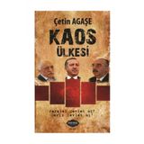 Kaos Ülkesi - Çetin Ağaşe