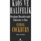 Kaos ve Halifelik - Patrick Cockburn