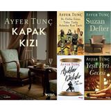 Kapak Kızı - Suzan Defter - Aşıklar Delidir Ya Da Yazı Tura - Yeşil Peri Gecesi - Bir Deliler Evinin Yalan Yanlış Anlatılan Kısa Tarihi - Ayfer Tunç