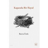 Kapanda Bir Hayal