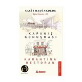 Kapanış Konuşması - Karantina Restoran - Sacit Hadi Akdede