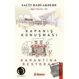 Kapanış Konuşması - Karantina Restoran Toplu Oyunlar 3