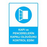 Kapı Ve Pencerelerin Kapalı Olduğunu Kontrol Edin! İsg Uyarı Levhası Pvc A4 21X30 Cm
