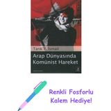 Kapı Yayınları Arap Dünyasında Komünist Hareket + Renkli Fosforlu Kalem - Hayır