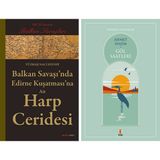 Kapı Yayınları Balkan Savaşı'nda Edirne Kuşatmasına Ait Harp Ceridesi + Göl Saatleri - Hayır