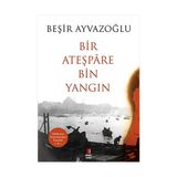 Kapı Yayınları Bir Ateşpâre Bin Yangın... +3 Adet Edebiyat Kitabı