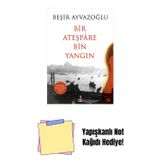 Kapı Yayınları Bir Ateşpâre Bin Yangın + Yapışkanlı Not Kağıdı
