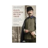 Kapı Yayınları Filistin Cephesinde Bir Türk Askeri + Kısa Dünya Tarihi + Marifetname 1-2 (Ciltli - Kutulu Set)