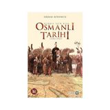 Kapı Yayınları Herkes Için Kısa Osmanlı Tarihi: (1302 - 1922)