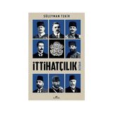 Kapı Yayınları Ittihatçılık: Iktidar + Antik Roma - Infografik (Ciltli) + Marifetname 1-2 (Ciltli - Kutulu Set)