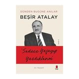 Kapı Yayınları Sadece Yaşayıp Yazdıklarım: Dünden Bugüne Anılar + Lozan + Insanın Anlam Arayışı: Genç Okurlar Uyarlanan Baskı - Hayır