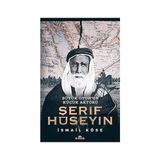 Kapı Yayınları Şerif Hüseyin: Büyük Oyun’un Küçük Aktörü + Taht ve Iktidar: Orta Çağ’ın Yeni Tarihi