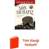 Kapı Yayınları Son Muhafız - Hz.süleyman'ın Yüzüğü'nün Romanı + Türk Klasiği Hediye - Hayır