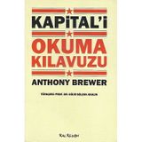 Kapital' İ Okuma Kılavuzu Anthony Brewer Kalkedon Yayınları - Yeni Kitap