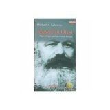 KAPITAL´IN ÖTESİ MARX VE İŞÇİ SINIFININ POLITIK İKTİSADI - MICHAEL LEBOWITZ