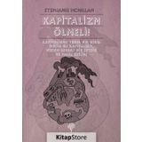 Kapitalizm Ölmeli! - Stefanie McMillan