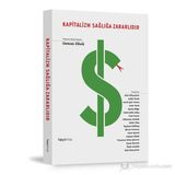 KAPITALIZM SAĞLIĞA ZARARLIDIR - OSMAN ELBEK
