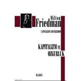 KAPITALIZM VE ÖZGÜRLÜK - MILTON FRIEDMAN