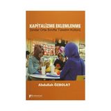Kapitalizme Eklemlenme - Abdullah Özbolat