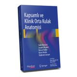 Kapsamlı ve Klinik Orta Kulak Anatomisi Hipokrat Kitabevi
