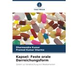 Kapsel: Feste orale Darreichungsform