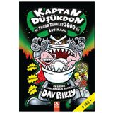 Kaptan Düşükdon ve Turbo Tuvalet 2000'in İntikamı - Dav Pilkey