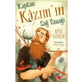 Kaptan Kazım’ın Sağ Yanağı - Ayşe Güren
