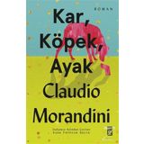 Kar, Köpek, Ayak - Claudio Morandini