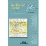 Kar Üzerine Yazılar : Orhan Pamuk - Sibel Erol