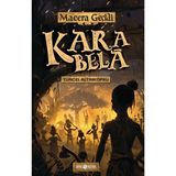 Kara Bela/ Macera Geçidi 23 - Tuncel Altınköprü