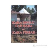 KARA DONLU CAN BABA VE KARA PIRBAD - ADIL ALI ATALAY VAKTIDOLU