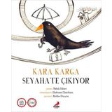 Kara Karga Seyahate Çıkıyor - Babak Saberi