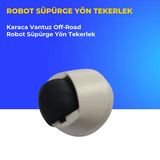 Karaca Vantuz Off-Road Robot Süpürge Yön Tekerlek