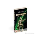 KARACAOĞLAN - YAŞAMI VE ŞIIRLERI - ÖNER YAĞCI