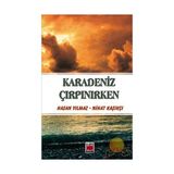 KARADENIZ ÇIRPINIRKEN - HASAN YILMAZ;NIHAT KAŞIKÇI