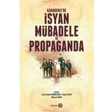 Karadeniz de İsyan Mübadele ve Propaganda - Kolektif
