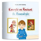 Karagöz ve Hacivat ile Boncukgöz Hilal Katı Ermiş