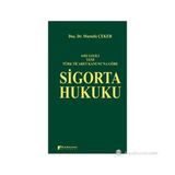 Karahan Kitabevi Mustafa Çeker'in 6102 Sayılı Türk Ticaret Kanununa Göre Sigorta Hukuku Kitabı Karanihan Yayınları