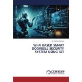 Karahanbey Wi-Fi Based Smart Doorbell Security System Using Iot: De