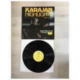 Karajan Hıghlıght Vol.1 - Berlın Phılharmonıc Orchestra- 1974 Ingiltere Basım - Açılır Kapak Lp 33’lük Plak
