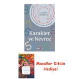 Karakter Ve Nevroz: Bütünleştirici Bakış Açısı İle Psikiyatrist Gözünden Enneagram + Masallar Kitabı