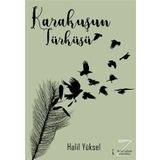 Karakuşun Türküsü- Halil Yüksel